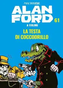 Alan Ford A Colori 61 - La testa di coccodrillo (Maggio 2020)