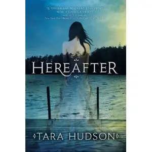 Tara Hudson - Hereafter