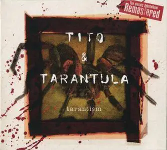 Tito & Tarantula - Tarantism (1997) {2015, Remastered}