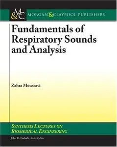 Fundamentals of Respiratory System and Sounds Analysis (Repost)