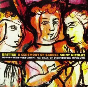 Britten: A Ceremony Of Carols - Layton, Trinity College Choir Cambridge (2012)