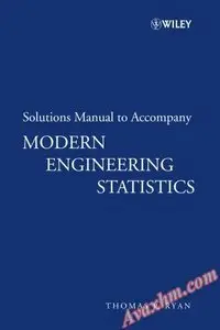 Modern Engineering Statistics, Solutions Manual