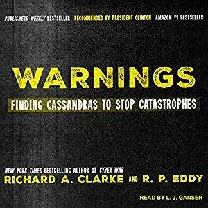 Warnings: Finding Cassandras to Stop Catastrophes [Audiobook]