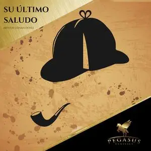 «Su Último saludo» by Arthur Conan Doyle