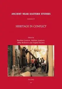 Heritage in Conflict: Proceedings of Two Meetings