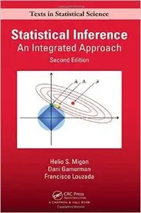 Statistical Inference: An Integrated Approach, Second Edition (repost)