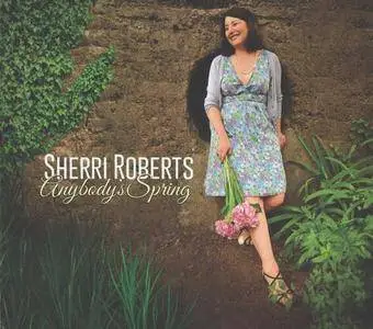 Sherri Roberts - Anybody's Spring (2017)