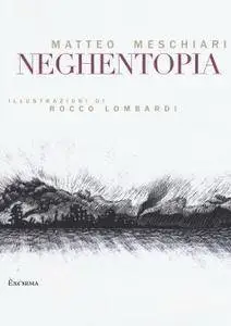 Matteo Meschiari - Neghentopia