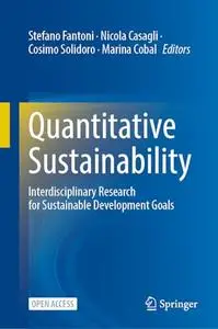 Quantitative Sustainability: Interdisciplinary Research for Sustainable Development Goals