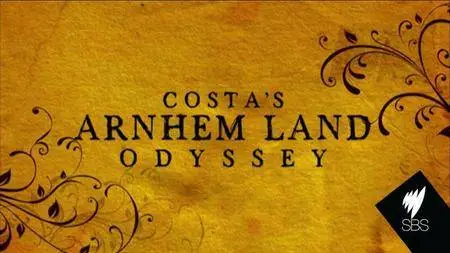 SBS - Costa's Arnhem Land Odyssey (2011)