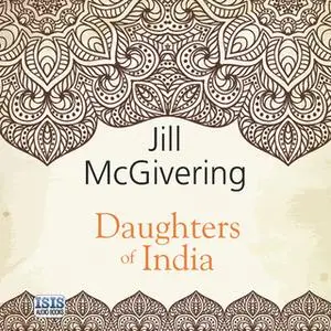 «Daughters of India» by Jill McGivering