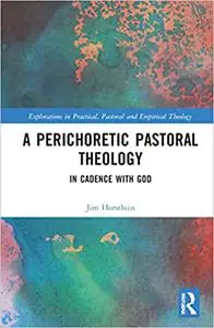 A Perichoretic Pastoral Theology