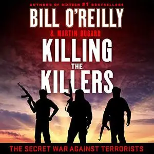 Killing the Killers: The Secret War Against Terrorists [Audiobook]