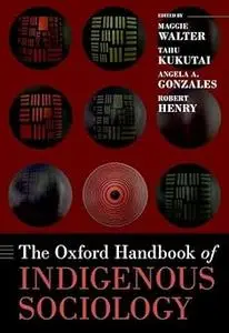 The Oxford Handbook of Indigenous Sociology