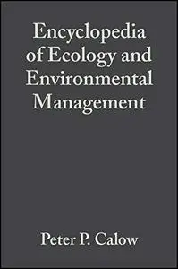 The Encyclopedia of Ecology & Environmental Management