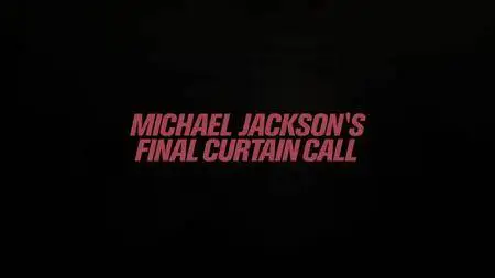 Cultureshock - Michael Jackson's Final Curtain Call (2018)