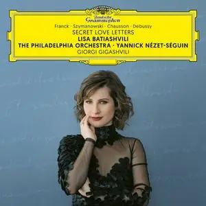 Lisa Batiashvili, Yannick Nézet-Séguin, Philadelphia Orchestra - Secret Love Letters (2022)