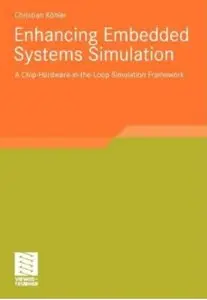Enhancing Embedded Systems Simulation: A Chip-Hardware-in-the-Loop Simulation Framework [Repost]