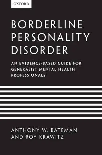 Borderline Personality Disorder: An evidence-based guide for generalist mental health professionals