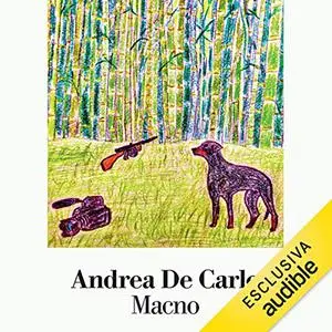 «Macno» by Andrea De Carlo