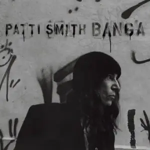 Patti Smith - Banga (2012)