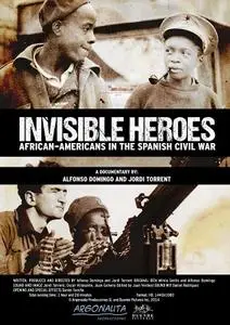 Argonauta Productions - Invisible Heroes - African-Americans in the Spanish Civil War (2015)