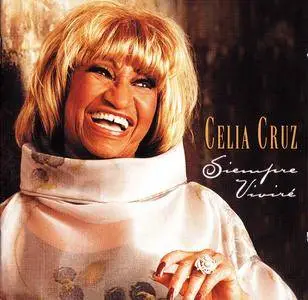 Celia Cruz - Siempre Vivire (2000)