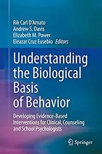 Understanding the Biological Basis of Behavior