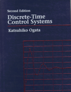 Discrete-Time Control Systems, Second Edition (Repost)