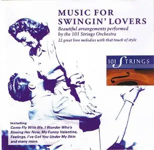 The 101 Strings Orchestra - Music for Swingin' Lovers (1993)