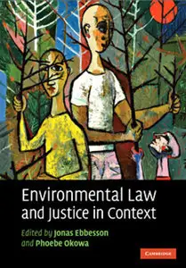 Environmental Law and Justice in Context