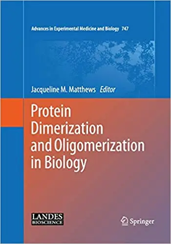 Protein Dimerization and Oligomerization in Biology