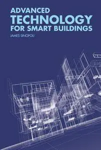 Advanced Technology For Smart Buildings