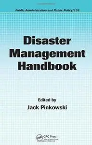 Disaster Management Handbook (Public Administration and Public Policy)