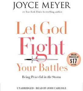 «Let God Fight Your Battles» by Joyce Meyer