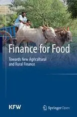 Finance for Food: Towards New Agricultural and Rural Finance