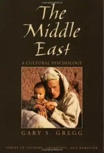 The Middle East: A Cultural Psychology [Repost]