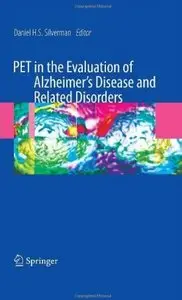 PET in the Evaluation of Alzheimer's Disease and Related Disorders (repost)