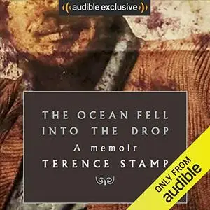 The Ocean Fell into the Drop [Audiobook]