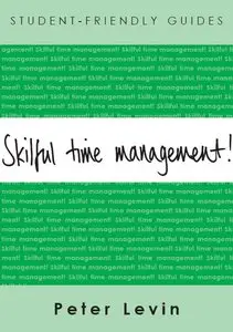Peter Levin - Skilful Time Management