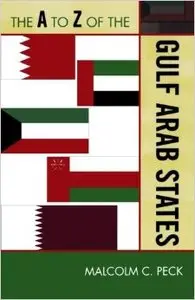 The A to Z of the Gulf Arab States