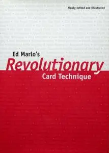 Ed Marlo, "Revolutionary Card Technique"