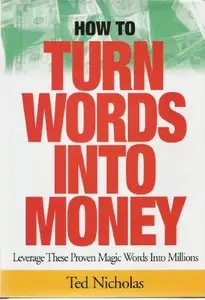 How to Turn Words Into Money