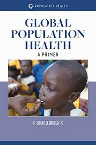 Global Population Health: A Primer