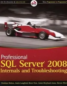 Professional SQL Server 2008 Internals and Troubleshooting (Repost)