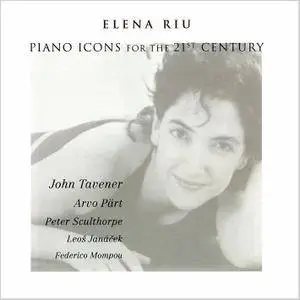 Elena Riu - Piano Icons for the 21st Century (2000)
