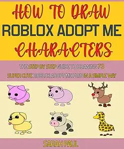 How To Draw Roblox Adopt Me Characters