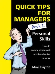 «Quick Tips For Managers» by Mike Clayton