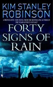Kim Stanley Robinson - Forty Signs Of Rain