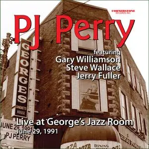 P.J. Perry - PJ Perry-Live at George's Jazz Room, Toronto- June 29, 1991 (2023) [Official Digital Download]